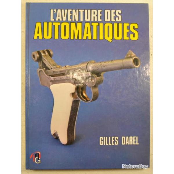 L'aventure des automatiques par Gilles Darel