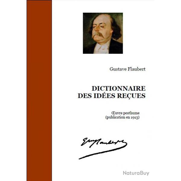 Ebook Livre Action - Dictionnaire Des Ides Reues (Gustave Flaubert, 1913, 57 Pages)