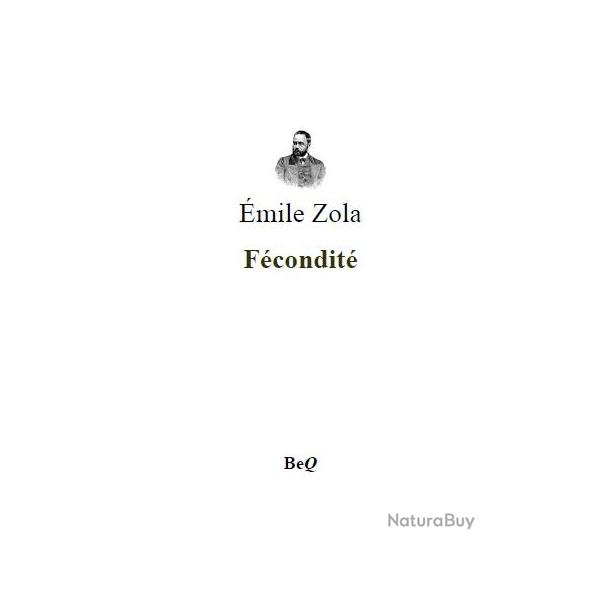 Ebook Livre Action - Fcondit (Emile Zola, 1898, 1302 Pages)