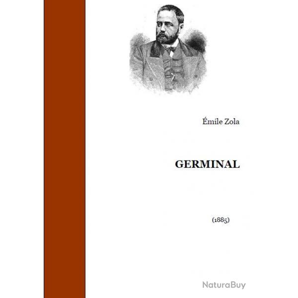 Ebook Livre Action - Germinal (Emile Zola, 1885, 573 Pages)