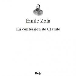 Ebook Livre Action - La Confession De Claude (Emile Zola, 1865, 307 Pages)