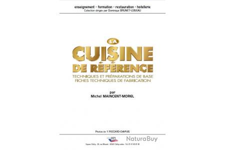 Ebook Livre Action - La Cuisine De Référence Techniques Et Préparations De  Base Fiches Techniques De - Autres Livres, K7 et DVD (2930403)