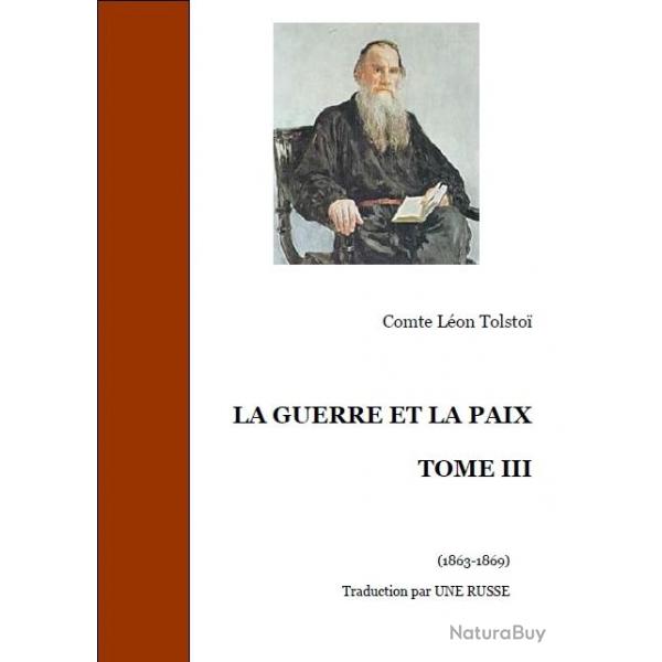 Ebook Livre Action - La Guerre Et La Paix (Tome 3) (Lon Tolsto, 2013, 630 Pages)