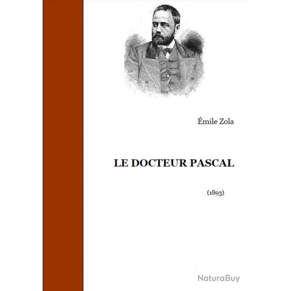 Ebook Livre Action - Le Docteur Pascal (Emile Zola, 1893, 373 Pages)