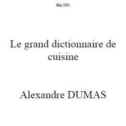 Ebook Livre Action - Le Grand Dictionnaire De Cuisine (Alexandre Dumas, 2001, 1625 Pages)