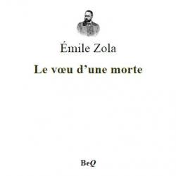 Ebook Livre Action - Le Voeu D'Une Morte (Emile Zola, 1866, 251 Pages)
