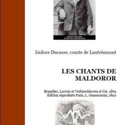Ebook Livre Action - Les Chants De Maldoror (Isidore Ducasse, 1869, 216 Pages)
