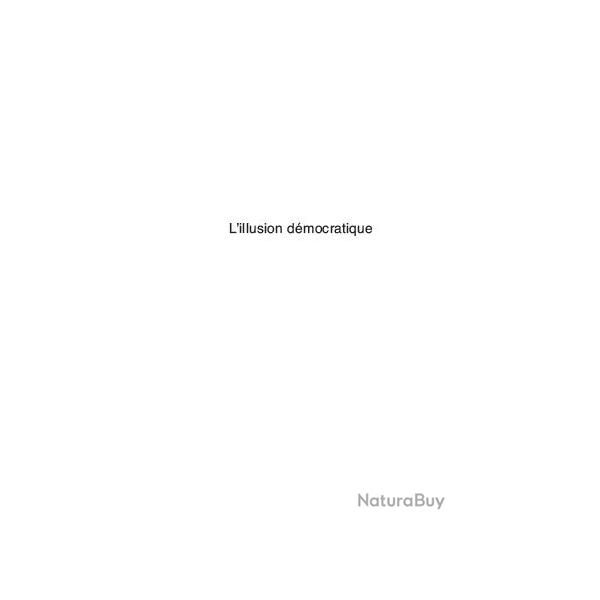 Ebook Livre Action - L'Illusion Dmocratique (Patrick Mignard, 2003, 105 Pages)