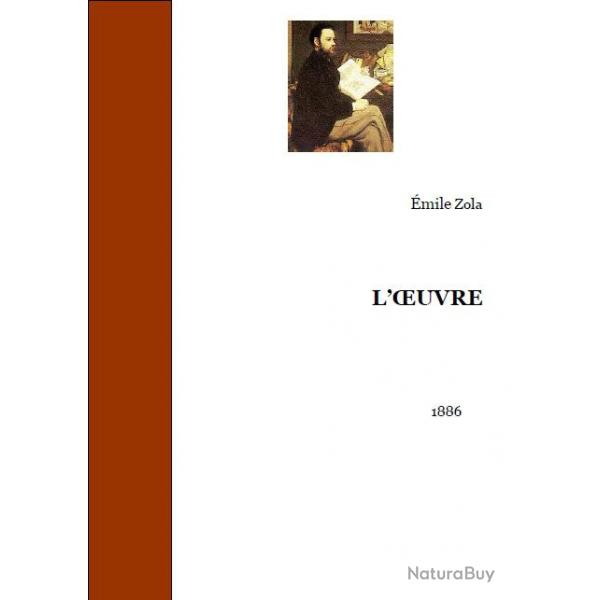 Ebook Livre Action - L'Oeuvre (Emile Zola, 1886, 460 Pages)