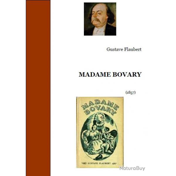 Ebook Livre Action - Madame Bovary (Gustave Flaubert, 1857, 400 Pages)