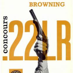 Ebook Livre Action - Pistolet Automatique Browning Concours .22 Lr (Phénix, 2011, 10 Pages)
