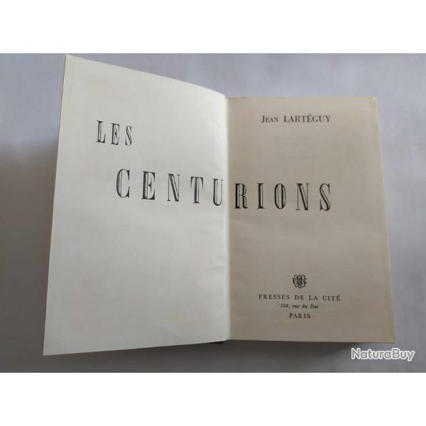 LIVRE   LES CENTURIONS JEAN LARTEGUY  INDOCHINE ALGERIE PARACHUTISTE BIGEARD INDO FLN