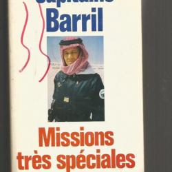 capitaine barril , missions très spéciales .Gendarmerie . gign