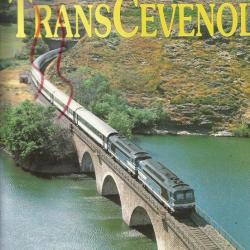 Le transcévenol , histoire du rail. (rare) de pascal béjui train , tortillard