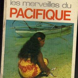 les merveilles du pacifique de bernard villaret. polynésie française