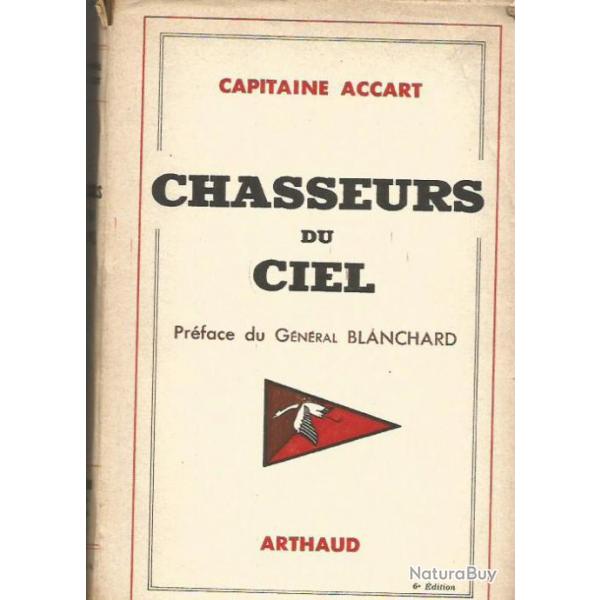 chasseurs du ciel. capitaine accart groupe de chasse 1/5 , aviation