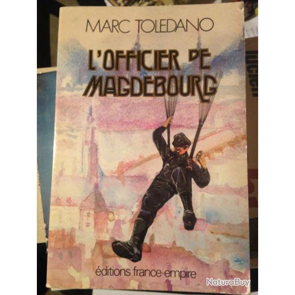 LIVRE DE MARC TOLEDANO "L'OFFICIER DE MAGDEBOURG"