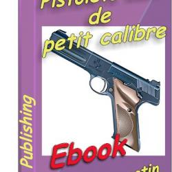 Pistolets Colt de petit calibre expliqués (Ebook)