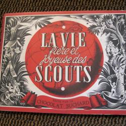 La vie fière et joyeuse des SCOUTS 1951 SUCHARD Collector