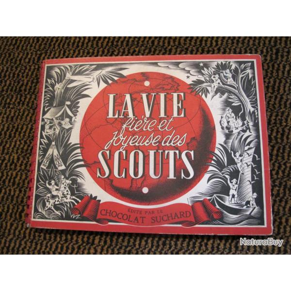 La vie fire et joyeuse des SCOUTS 1951 SUCHARD Collector