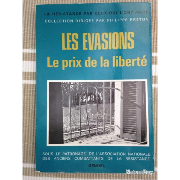livre "LES EVASIONS le prix de la libert " ANACR RESISTANCE
