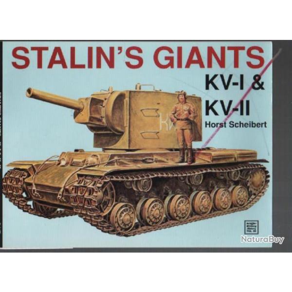 Les chars staline kv 1 et kv 2 horst scheibert  Schiffer publishing. blinds panzer tanks kvI KvII