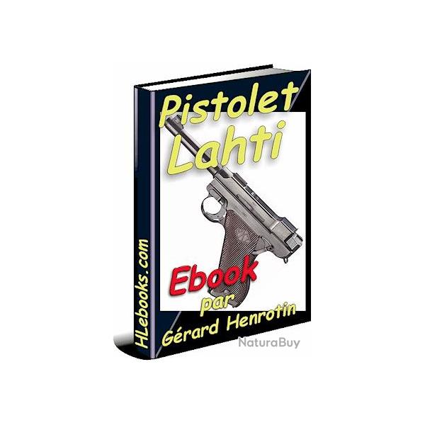 Le pistolet Lahti expliqu (ebook tlchargeable)