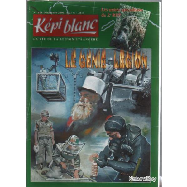 kpi blanc n 628 dcembre 2001 , le gnie lgion  proche du neuf . lgion trangre