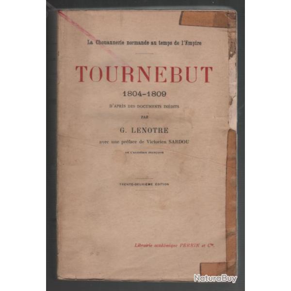 tournebut 1804-1809 , la chouannerie normande au temps de l'empire de lenotre