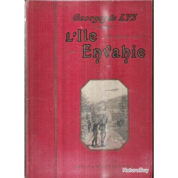 l'ile envahie de georges de lys (1855-1931) , roman militaire , guerre corse