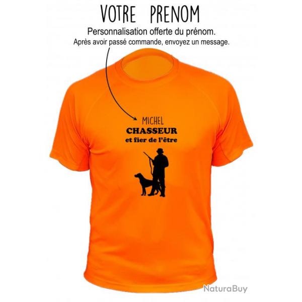 Tee-shirt technique respirant orange fluo 100% polyester "Votre prnom, chasseur et fier de l'tre"