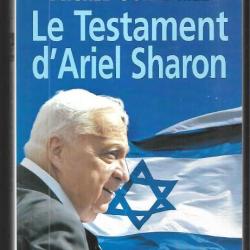 le testament d'ariel sharon de michel gurfinkiel , israel