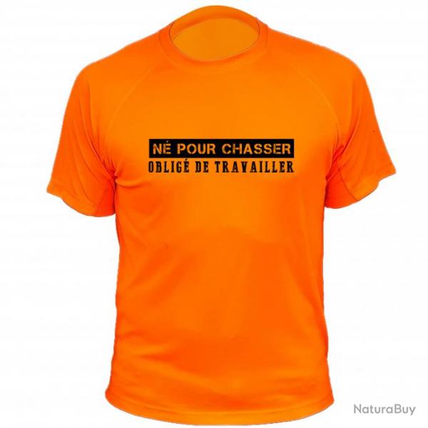 Tee-shirt chasse respirant orange "N pour chasser / Oblig de travailler"