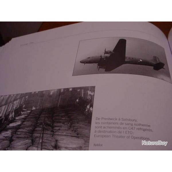 Livre l'or rouge les allis et la transfusion sanguine bataille  de Normandie.