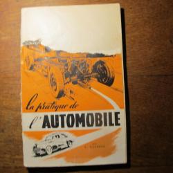 Revue La Pratique AUTOMOBILE par R. GUERBER  Collector 1951