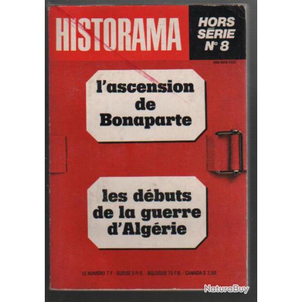 l'ascension de Bonaparte , les dbuts de la guerre d'algrie. historama n 8