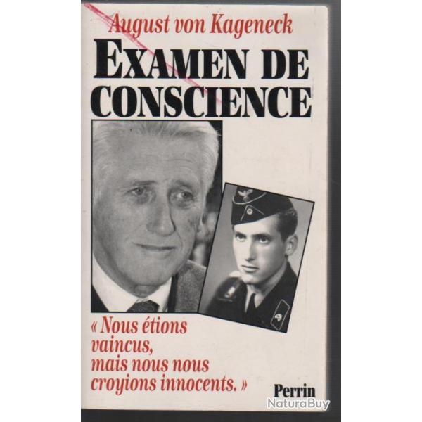 Examen de conscience d' august von kageneck. ( lieutenant de panzers)