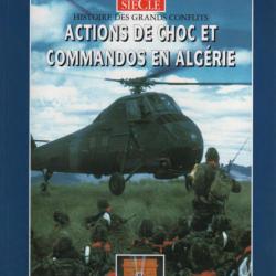 Actions de choc et commandos en algérie vol 1et 2