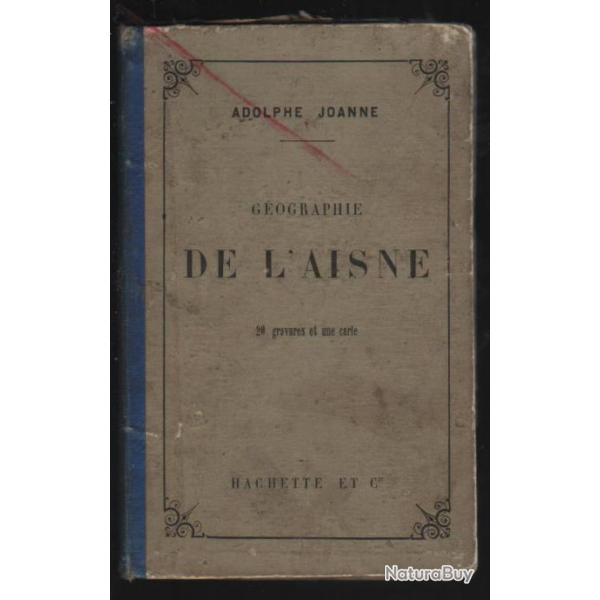 Gographie de l'aisne 1881. adolphe joanne