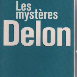 Les mystères delon de bernard violet  , acteur , artiste , cinéma