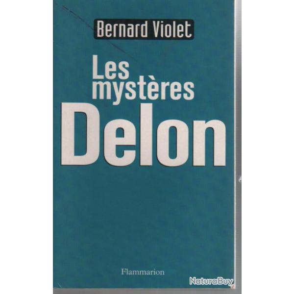 Les mystres delon de bernard violet  , acteur , artiste , cinma