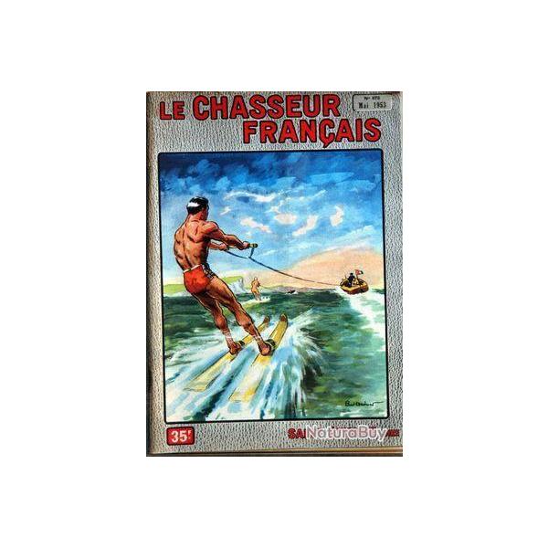 Le Chasseur Franais n675 01/05/1953