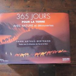 Edition spéciale Nature et découverte 365 jours pour la terre Arthus Bertrand