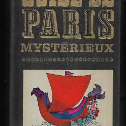 guide de paris mystérieux , les guides noires françois caradec et jean-robert masson