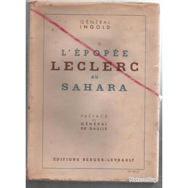 L'pope leclerc au sahara du gnral ingold , guerre du dsert , france libre , 2e db , koufra