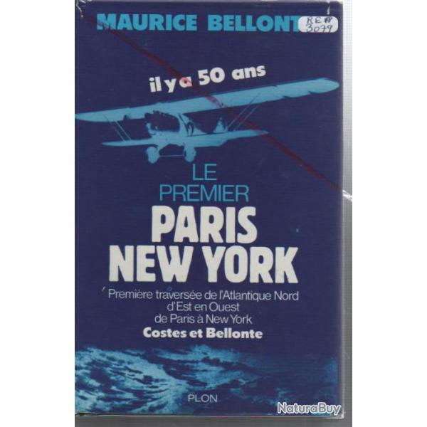 aviation.il y a cinquante ans , le premier paris new-york. costes et bellonte ddicac