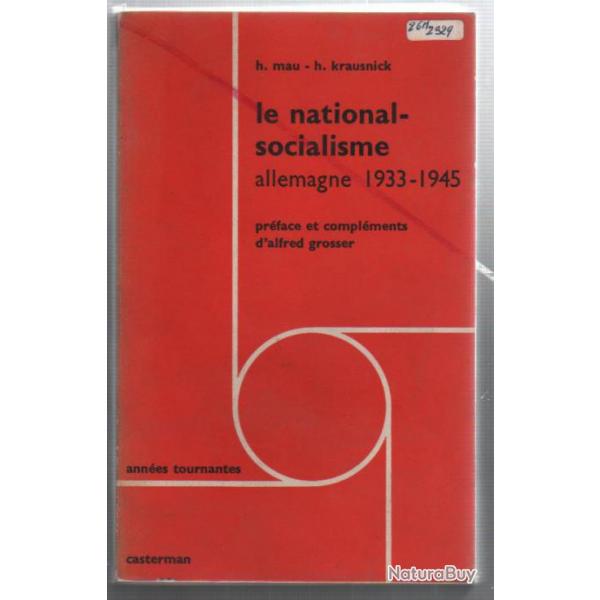 le national-socialisme allemagne 1933-1945 de h.mau et h.krausnick