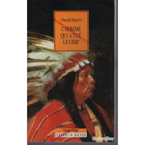 L'homme qui a tu le cerf , indiens d'amrique