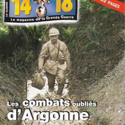 Revue 14.18 - Le magazine de la Grande Guerre - HS n°7 - Les combats oubliés d'Argonne - USA 1918