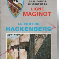 Campagne de 1940.le fort du  hackenberg le plus gros ouvrage de la ligne maginot